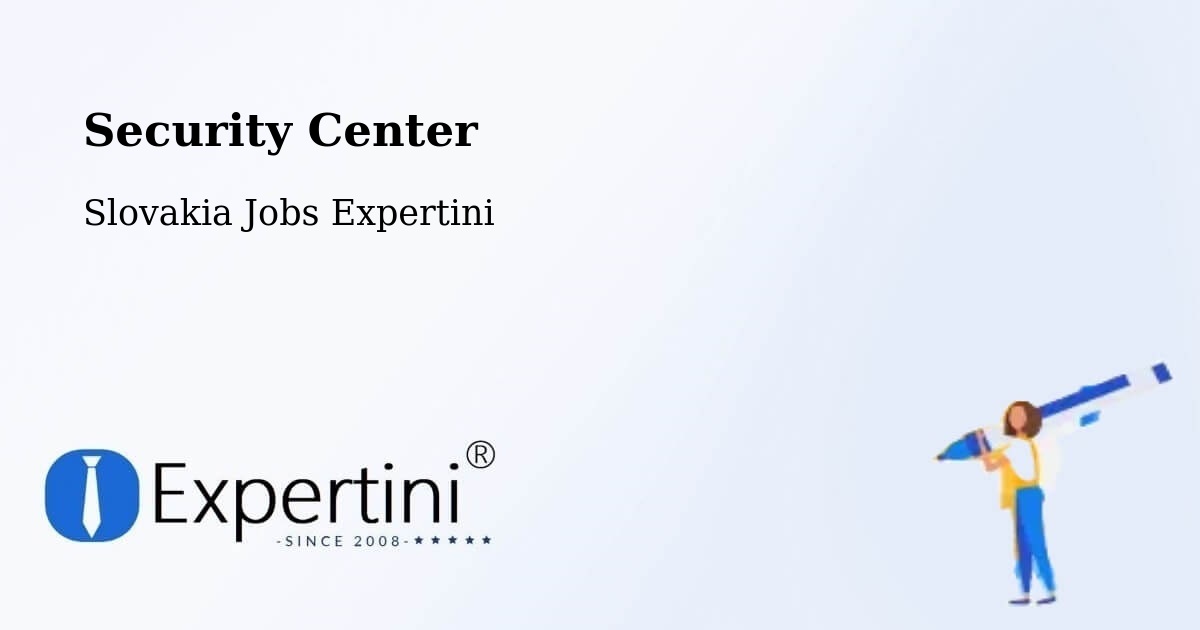 Security & Compliance – Veľký Krtíš - Slovakia Jobs Expertini